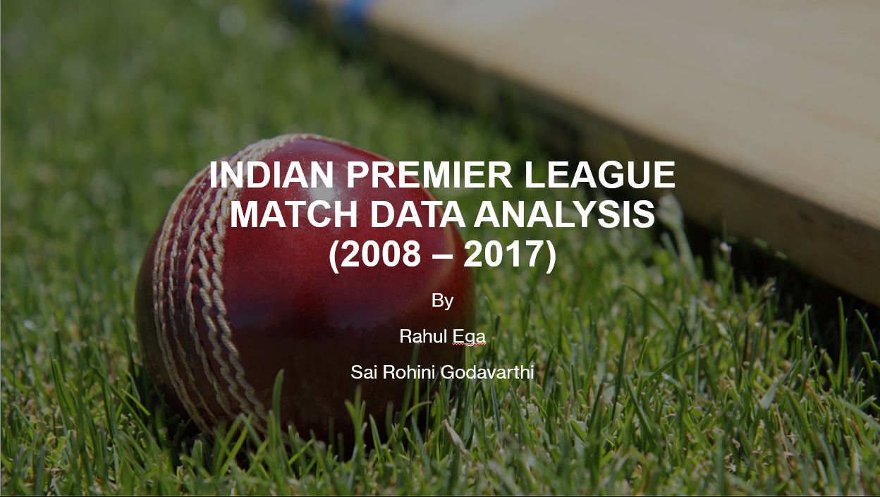 Indian Premier League (IPL) Data Analysis (2008–2017)